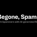 Begone, Spammer