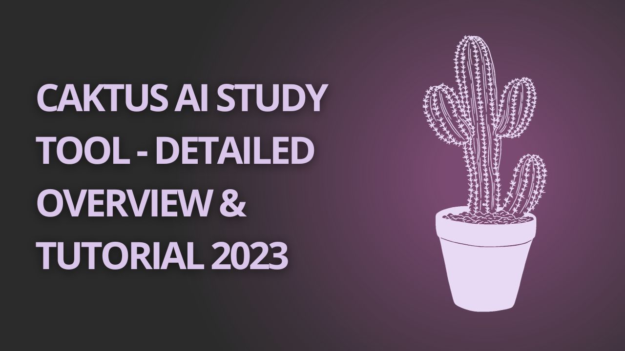 Strumento di studio Caktus AI – Panoramica dettagliata ed tutorial 2023