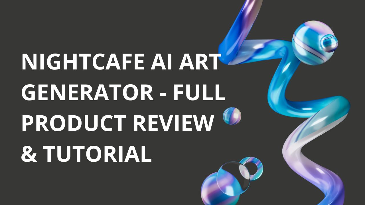 Generatore d’arte NightCafe AI: recensione completa del prodotto ed esercitazione